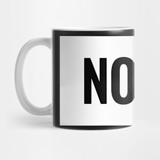 No Mug